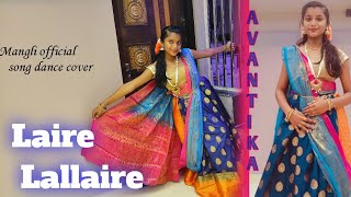 Laire Lallaire SongDance cover Avantika mangli avanteju JyothiRajLyicstelugusongsAditiyamusic [upl. by Rorrys]