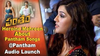 Heroine Mehreen About Pantham Songs  Pantham Audio Launch  Mehreen  Pantham [upl. by Nedaj]