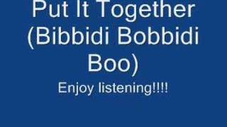 Put It Together Bibbidi Bobbidi Boo [upl. by Suirtimed]