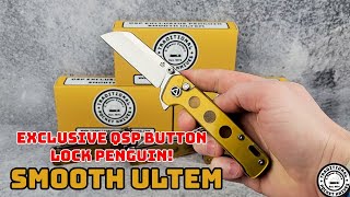 Introducing Smooth Ultem on the QSP Exclusive Button Lock Penguin [upl. by Durer]