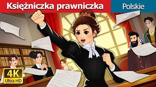 Księżniczka prawniczka I The Lawyer Princess in polish I bajki polskie I Polish Fairy Tales [upl. by Arul]