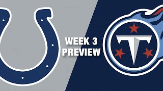 Colts vs Titans Preview Week 3  NFL [upl. by Xuaegram606]