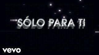 RBD  Solo Para Ti Lyric Video [upl. by Arua]