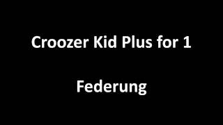 Croozer Kid Plus for 1 Federung [upl. by Thordia]