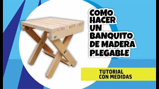 Banquito de madera plegable [upl. by Ylrebmit]