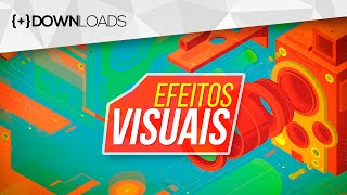 DOWNLOAD Pack GRÁTIS com EFEITOS VISUAIS para vídeos pacote p YouTubers [upl. by Hackney]