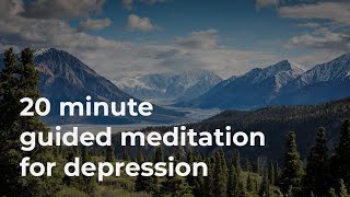 20 Minute Guided Meditation for Depression Using Visualization No Music Voice Only [upl. by Evilc802]