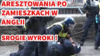 ZAMIESZKI W ANGLII Aresztowania i wyroki zatrzymania po wpisach na FB anglia zamieszki [upl. by Blondell]