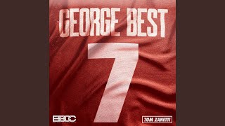 George Best [upl. by Nossyla]