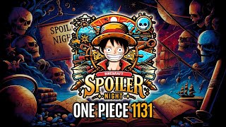 ONE PIECE 1131  SPOILER NIGHT LIVE onepiece1131 [upl. by Corbet]