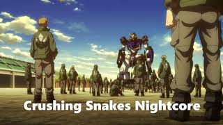 Crushing Snakes Nightcore [upl. by Llecram]