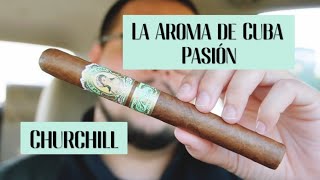 What an Elegant Smoke The La Aroma de Cuba Pasion Churchill CigarLife [upl. by Mines671]