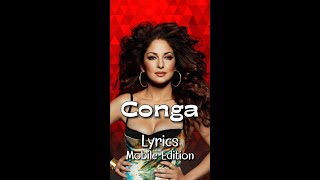 Conga by Gloria Estefan Lyrics for Mobile lyricsmobileedition CongaLyrics CongaGloriaEstenfan [upl. by Neeruan]