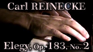 Carl REINECKE Elegy Op 183 No 2 [upl. by Lugar]