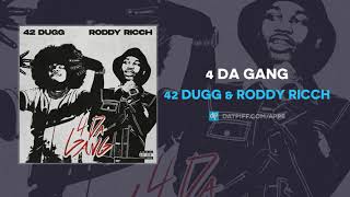 42 Dugg amp Roddy Ricch  4 Da Gang AUDIO [upl. by Yhotmit610]