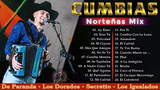 Top 50 Cumbias Norteñas ✨ De Paranda  Los Dorados  Los Igualados 🎸 Cumbias Norteñas Mix 2024 [upl. by Stulin]