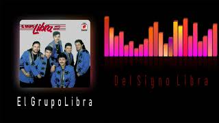 Del signo Libra  El Grupo Libra [upl. by Nageek571]