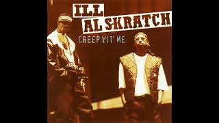 ill al skratch  creep wit me side b 1994 new york underground raphip hop album [upl. by Fiedler]