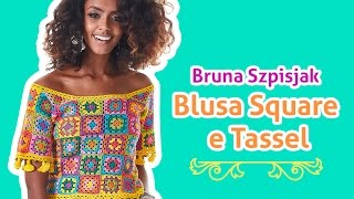 Bruna Szpisjak  Blusa Square e Tassel [upl. by Draneb214]