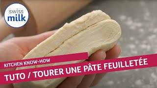 Comment tourer une pâte feuilletée  Tuto cuisine  Swissmilk 2020 [upl. by Ramraj768]