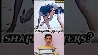 Shapeshifters video  change horror video ytshorts horrorstories shapeshifters shorts trend [upl. by Ahsikan623]