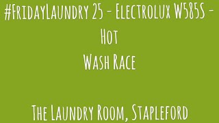 FridayLaundry 25  Electrolux W585S Hot Wash Race  Launderette Laundromat Wascomat Landry Friday [upl. by Mou]