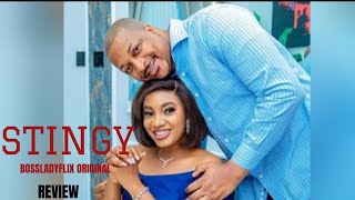 STINGY REVIEW LATEST NOLLYWOOD MOVIE REVIEW STARRING IK OGBONNA STELLA UDEZE [upl. by Essile]