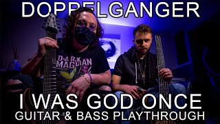 Doppelganger  I Was God Once Guitar amp Bass Playthrough [upl. by Violet]