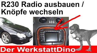 R230 Radio ausbauen  Knöpfe neu machen Mercedes SL [upl. by Dric]