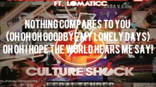 CULTURESHOCK  NOTHINGCOMPARES2U ft LOMATICC  25 LEGALTENDER [upl. by Ennayr]