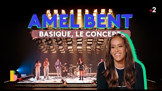 AMEL BENT  Basique le concert [upl. by Adnawaj]