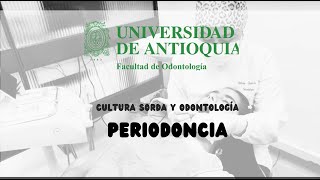 Cultura Sorda y odontología quotPeriodonciaquot [upl. by Dnallor]