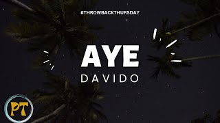 Davido  Aye official lyrics video [upl. by Maryann]