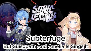 Subterfuge But Suisopath And Amelia Is Sings It FNF Cover Special Birthday Present For Me 🎁 [upl. by Aileno358]