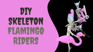 Skeletons Riding Flamingos A DIY Guide [upl. by Aritak]