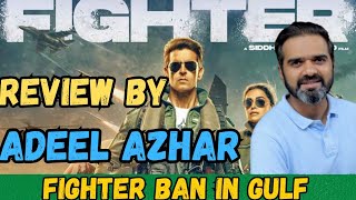 Bollywood Movie Fighter Ban in Gulf  Fighter Trailer Review by Adeel Azharquot [upl. by Fremont763]