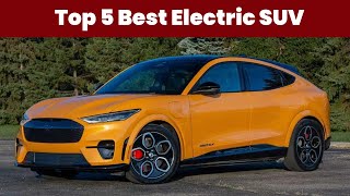 Top 5 Best Electric SUV [upl. by Sitruc]