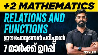 Plus Two  Maths  Relations and Functions  ഈ ചോദ്യങ്ങൾ പഠിച്ചാൽ 7 മാർക്ക് ഉറപ്പ്  Xylem Plus Two [upl. by Enautna]