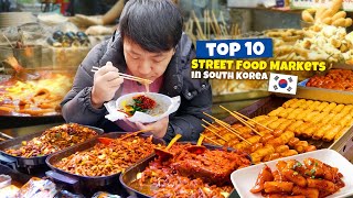 Top 10 BEST Korean STREET FOOD Markets in South Korea [upl. by Pinsky493]