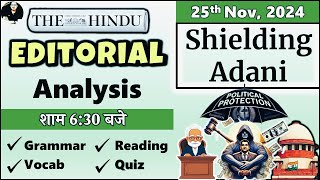 25 Nov 2024  The Hindu Newspaper  The Hindu Editorial Today  Shielding Adani [upl. by Ettedo]