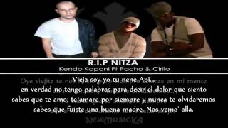 Rip Nitza  Pacho y Cirilo Ft Kendo Kaponi Letra [upl. by Venetis]