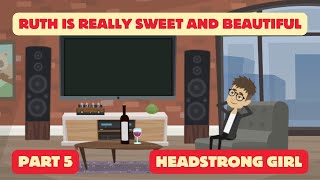 Headstrong Girl 5  English story  English conversation  Animated stories [upl. by Ahsaet997]