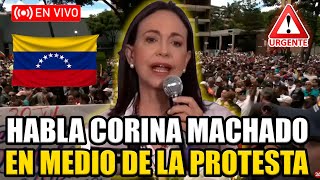 🔴HABLA CORINA MACHADO EN VIVO EN LA PROTESTA CONTRA EL FRAUDE EN VENEZUELA  BREAK POINT [upl. by Dehlia]