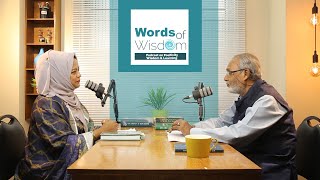 Words of Wisdom  Podcast 01  Dr M Shamsher Ali [upl. by Burne]