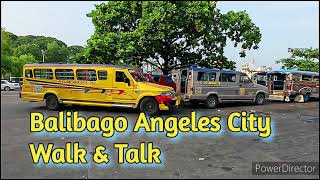 Balibago Angeles City Walk and Talk [upl. by Sheedy]