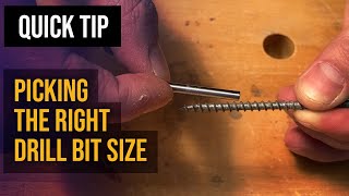 Picking the Right Drill Bit Size for a Screw [upl. by Rosalind323]