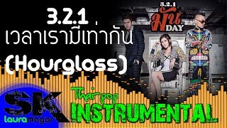 INST 321  เวลาเรามีเท่ากัน Hourglass INSTRUMENTAL Karaoke  Lyrics on screen For cover [upl. by Akimehs]