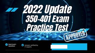 Cisco CCNP 350401 Exam Dump  100 PASS Exam [upl. by Nylidam946]