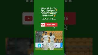 IND vs NZ 2nd Test Day 1 Highlights Washington Sundar shines as India takes control indvsnz [upl. by Lloyd]