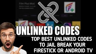 Top best Unlinked codes to jailbreak your Firestick or android tv [upl. by Aivat]